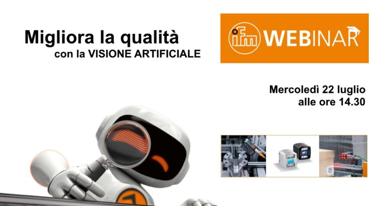Leggi l'articolo "Migliora la qualità attraverso la visione artificiale", il nuovo webinar di ifm electronic