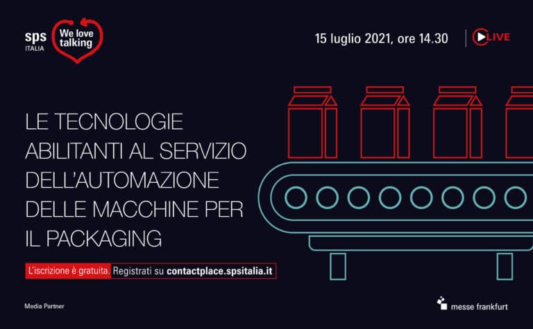 L'automazione delle macchine per il packaging, il 15 nuovo evento su SPS Italia Contact Place